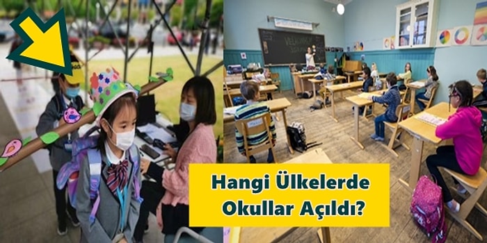 Okullarını Yeniden Açan Ülkeler ve Aldıkları Önlemler: Eğitime Yeniden Başlandığında Neler Olacak?