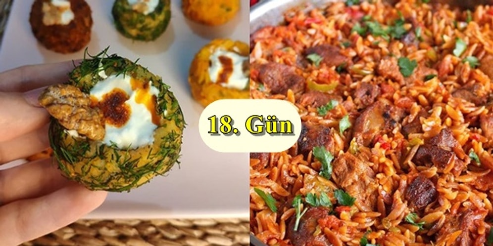 'İftara Ne Pişirsem?' Diye Düşünmeyin! Ramazan'ın 18. Günü İçin İftar Menüsü Önerisi