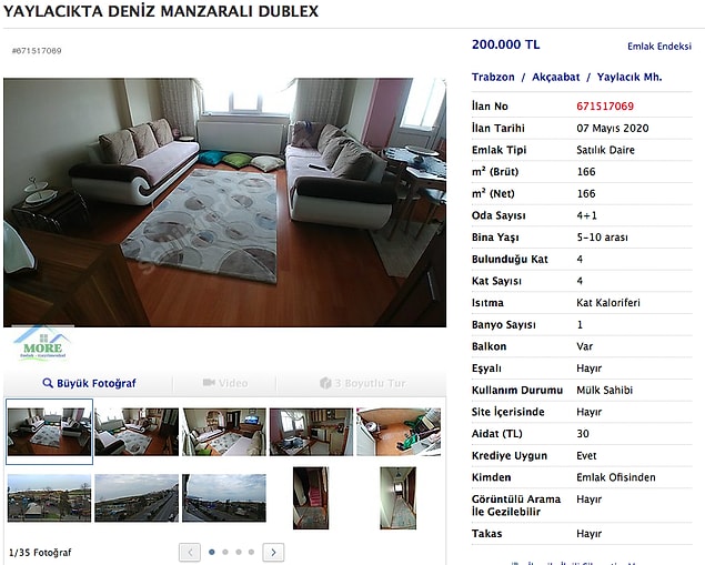 Diğer illere baktığımda ağzım açık kaldı resmen. Trabzon'daki bu ev 166 m², 4 odalı ve deniz manzaralı. İstanbul'da böyle bir ev en iyi ihtimal 1 milyon TL'dir. Ayrıca terası, balkonu olunca da fiyat epey bi' artıyor İstanbul'da.