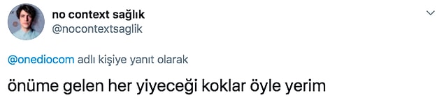 6. Suyu bile koklayan var.