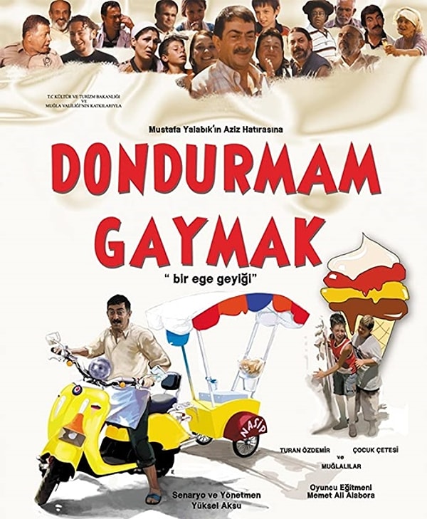 12. Dondurmam Gaymak (2005)