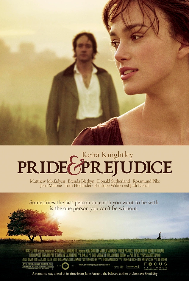 Pride & Prejudice "Pride and Prejudice" (2005)