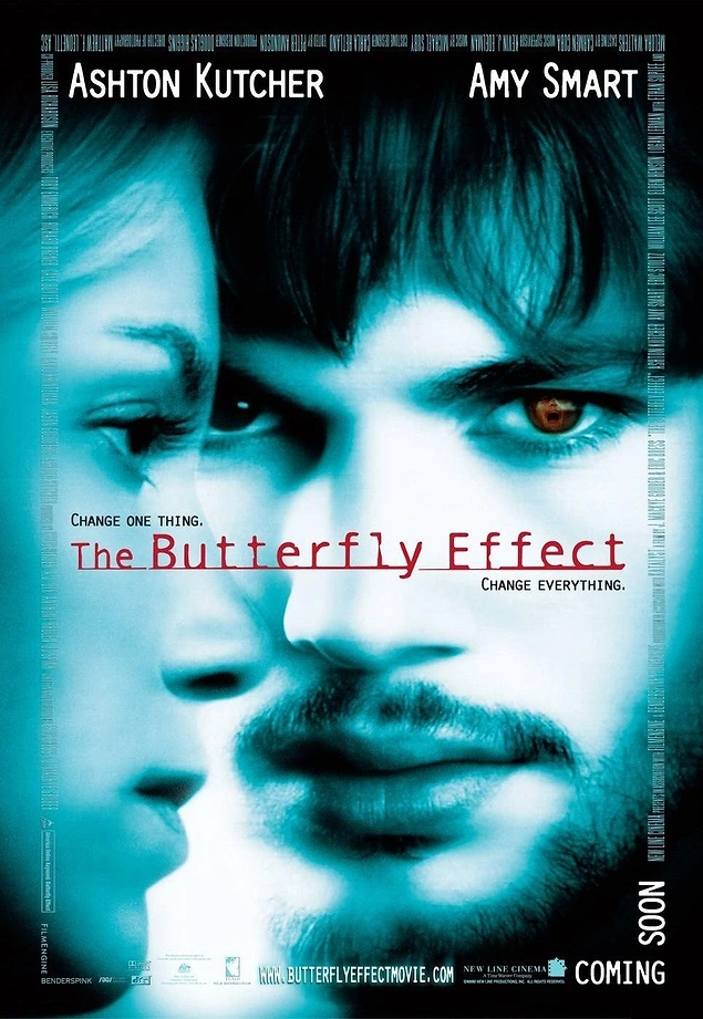 The Butterfly Effect "The Butterfly Effect" (2004)