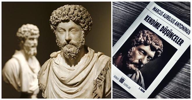 Beş İyi Roma İmparatorundan Biri Olan Marcus Aurelius'dan Hayatınıza Yön Verecek Tavsiyeler