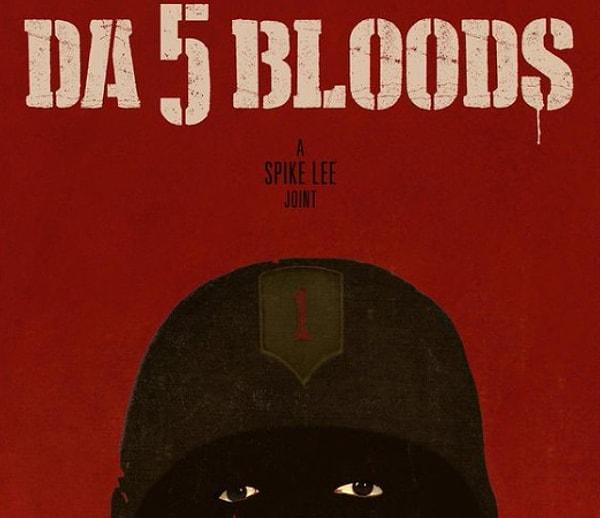 31. Da 5 Bloods / 12 Haziran
