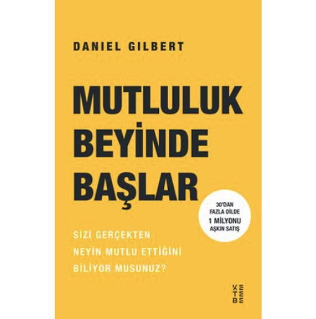 2. Mutluluk Beyinde Başlar - Daniel Gilbert (2020)