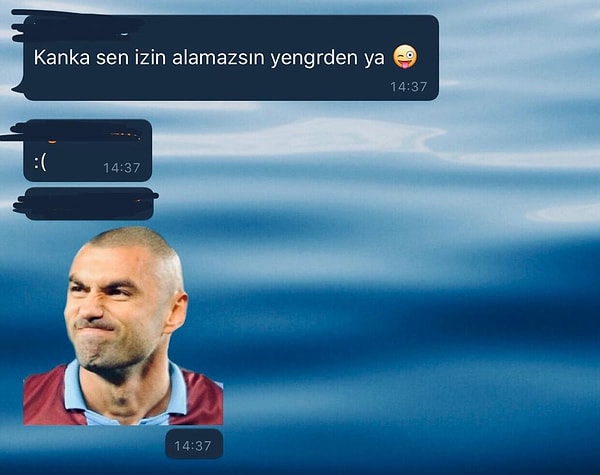 14. Kız arkadaşından izin alamayanlar için de son tepki Burak Yılmaz'dan geldi