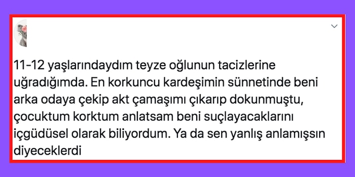 Enişte, Dede, Kuzen... Kadınların Çocukken Yaşadıkları Tacizleri Okurken İnsanlıktan Nefret Edeceksiniz!