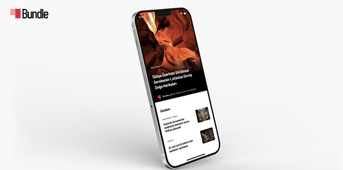 Haberden Daha Fazlası: Bundle Yeni Sürümü ile Hayatı Kolaylaştırıyor