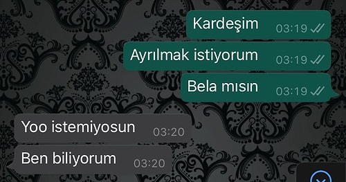 Okurken 'Bu Bana Bir Yerden Tanıdık Geliyor' Diyeceğiniz Sevgili Terörü Gibi 20 WhatsApp Konuşması