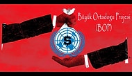 Büyük Ortadoğu Projesi ve Türkiye Planı ( BOP Projesi )
