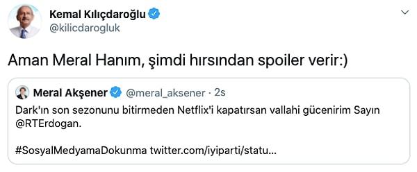 Kılıçdaroğlu ise 'Spoiler' uyarısında bulunarak Erdoğan'ı hedef aldı.