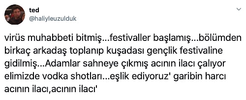 Virüs Bitmiş Gibi Yapıp Hayal Kurarken Hayal Gücünün Sınırlarını Tekme Tokat Yok Edenlerden 16 Tweet