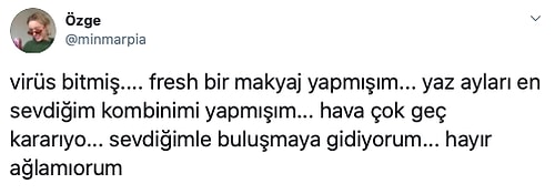 Virüs Bitmiş Gibi Yapıp Hayal Kurarken Hayal Gücünün Sınırlarını Tekme Tokat Yok Edenlerden 16 Tweet