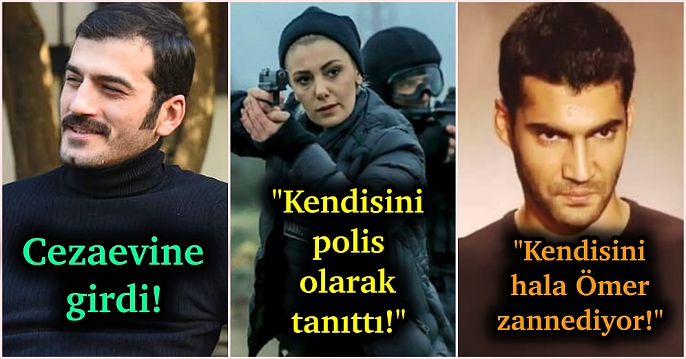 Oynadıkları Rollere Kendilerini Fazla Kaptıran ve Gerçek Hayatlarında da Benzer Tavırlar Sergileyen Ünlüler