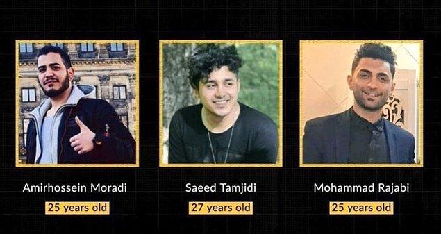 Hepsi 20'li yaşlarda olan Amirhossein Moradi, Saeed Tamjidi ve Mohammad Rajabi de bu protestolar sırasında gözaltına alınmıştı.
