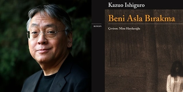 Beni Asla Bırakma - Kazuo Ishiguro