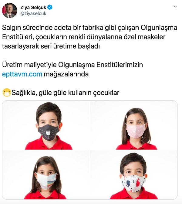 Bunu, geçtiğimiz ay Millî Eğitim Bakanı Ziya Selçuk'un olgunlaşma enstitülerinin ürettiği çocuk maskelerini duyurduğu bu tweet'e gelen yorumlardan anlamıştık.