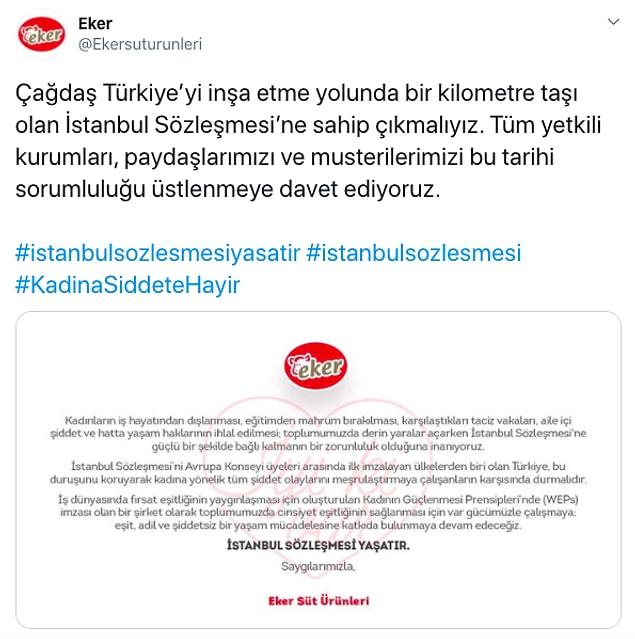 Pınar'ın ardından katledilen onlarca kadın için pek çok kişi, kurum, kuruluş İstanbul Sözleşmesi'ni savunmuş; bu dalgaya Eker Süt Ürünleri de katılmıştı.
