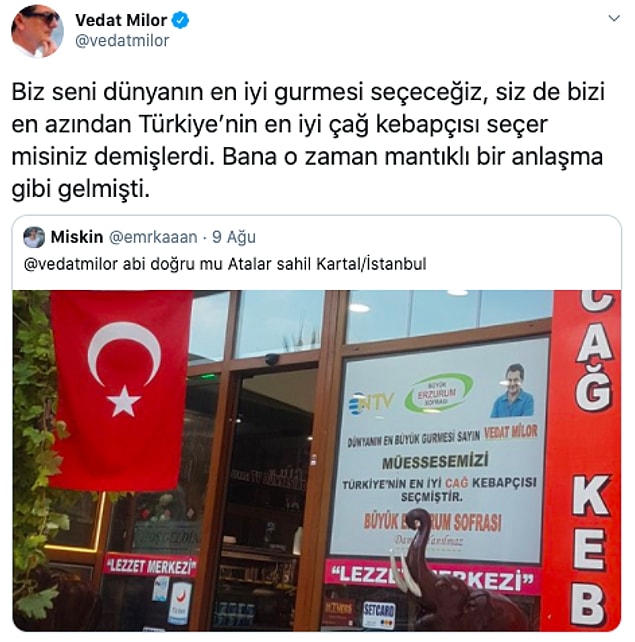 2. Ne bileyim sen bana en iyi gurme olacaksın deyince ben de seni cağ kebabın kralı yapayım dedim!