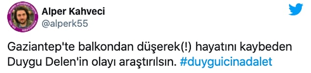 Sosyal medyadan #duyguicinadalet çağrısı yapıldı