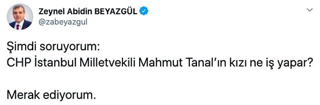 Bunun üzerine Beyazgül çok kritik bir hata yaparak 'Tanal'ın kızı ne iş yapar?' sorusunu sordu.