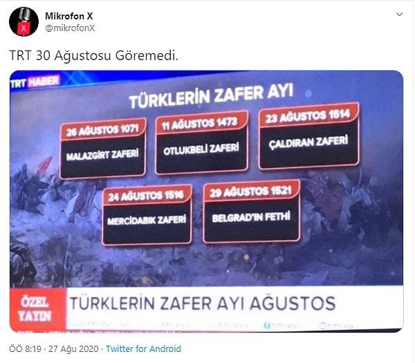 1. "TRT Haber'in 'Türklerin Zafer Ayı' yayınında 30 Ağustos'un olmadığı iddiası"