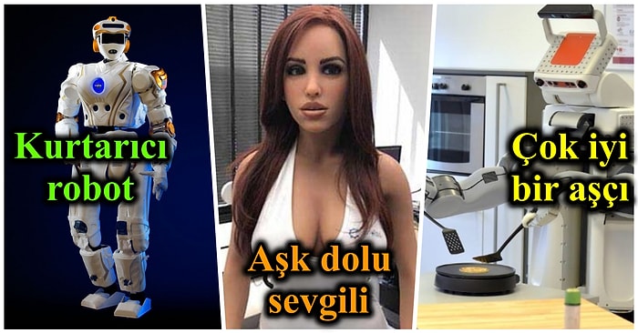 Becerileri ile Gönlümüzü Fethedip Sırtımızdaki Yükü Azaltan 16 Özel Robot