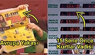 Eski Gazete ve Dizilerden Kalbimize Bir Hançer Gibi Saplanıp Ekonomimizin Nasıl Değiştiğini Özetleyecek 15 Kare