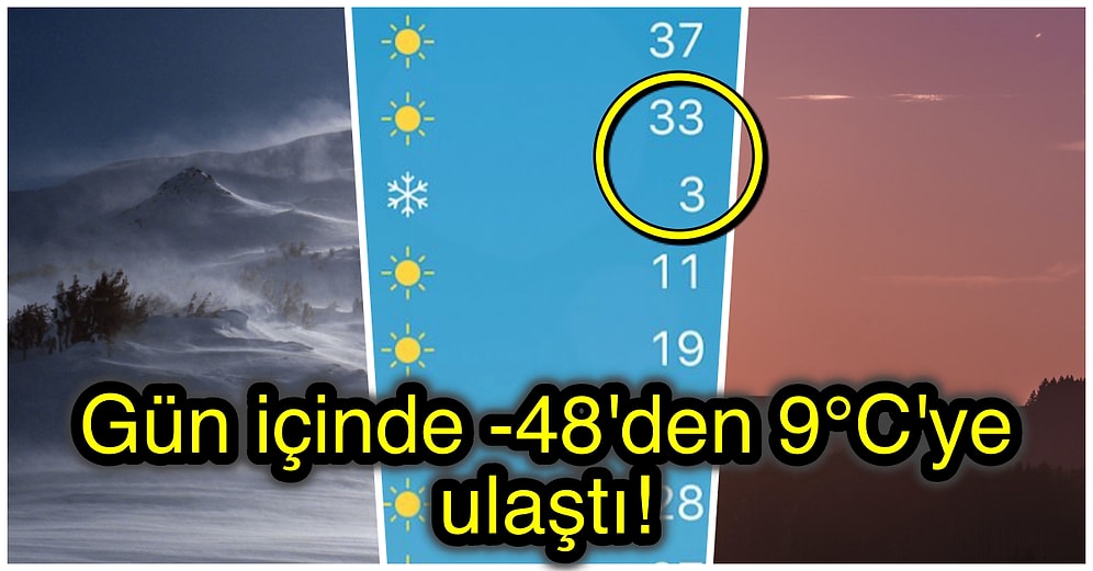 30°C Birden Düşerek Herkesi Şaşırtan Ani Hava Sıcaklığı Değişiminin Sebebini Sizler İçin Araştırdık!