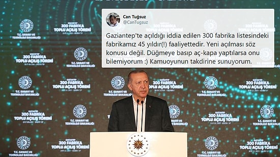 Gaziantep'te Açılışı Yapılan Fabrikaların Bir Kısmının Daha Önceden Açıldığı, Bazılarının ise Yıllardır Faal Olduğu İddia Edildi