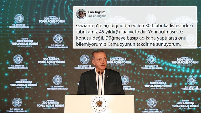 Gaziantep'te Açılışı Yapılan Fabrikaların Bir Kısmının Daha Önceden Açıldığı, Bazılarının ise Yıllardır Faal Olduğu İddia Edildi