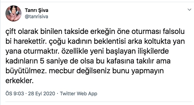 Twitter'daki Tanrı Şiva isimli kullanıcı, çift olarak binilen takside erkeğin öne oturmasını "falsolu" bir hareket olarak değerlendirdi.