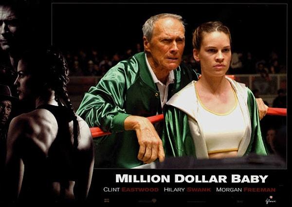 3. Million Dollar Baby - Milyon Dolarlık Bebek (2004)