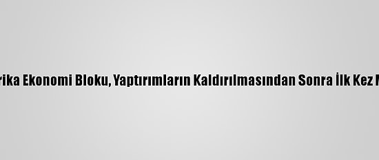 Batı Afrika Ekonomi Bloku, Yaptırımların Kaldırılmasından Sonra İlk Kez Mali'de