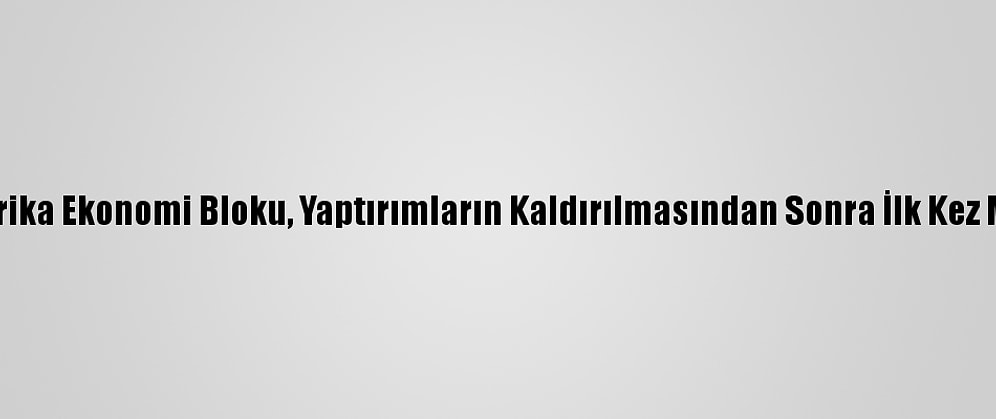 Batı Afrika Ekonomi Bloku, Yaptırımların Kaldırılmasından Sonra İlk Kez Mali'de