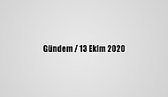 Gündem / 13 Ekim 2020