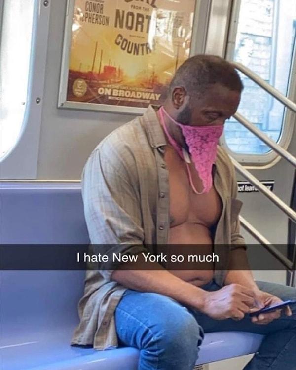 5. "New York'tan nefret ediyorum."