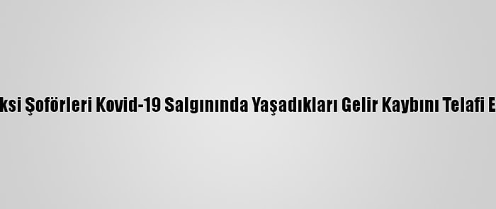 Japonya'da Taksi Şoförleri Kovid-19 Salgınında Yaşadıkları Gelir Kaybını Telafi Etmeyi Umuyor