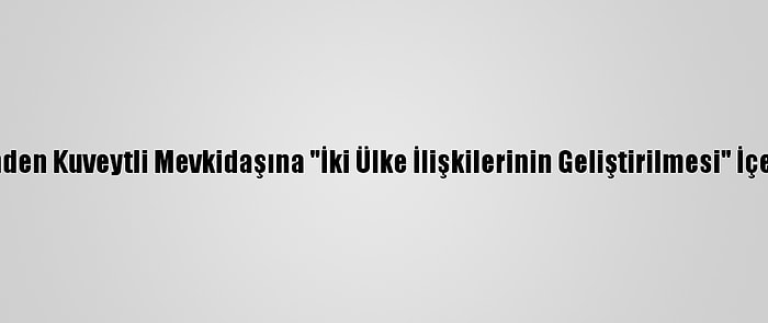 Katar Emiri'nden Kuveytli Mevkidaşına "İki Ülke İlişkilerinin Geliştirilmesi" İçerikli Mektup