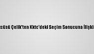 Ak Parti Sözcüsü Çelik'ten Kktc'deki Seçim Sonucuna İlişkin Açıklama: