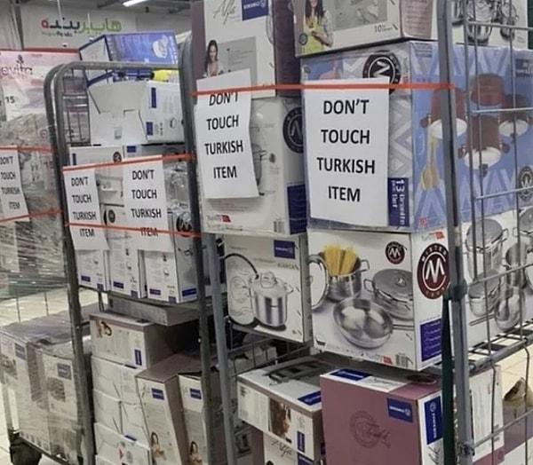 5. Bazı marketlerde raflara "Dokunmayın! Türk ürünü." diye uyarılar asıldı.