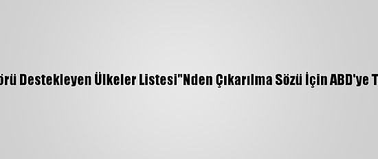 Sudan, "Terörü Destekleyen Ülkeler Listesi"Nden Çıkarılma Sözü İçin ABD'ye Teşekkür Etti