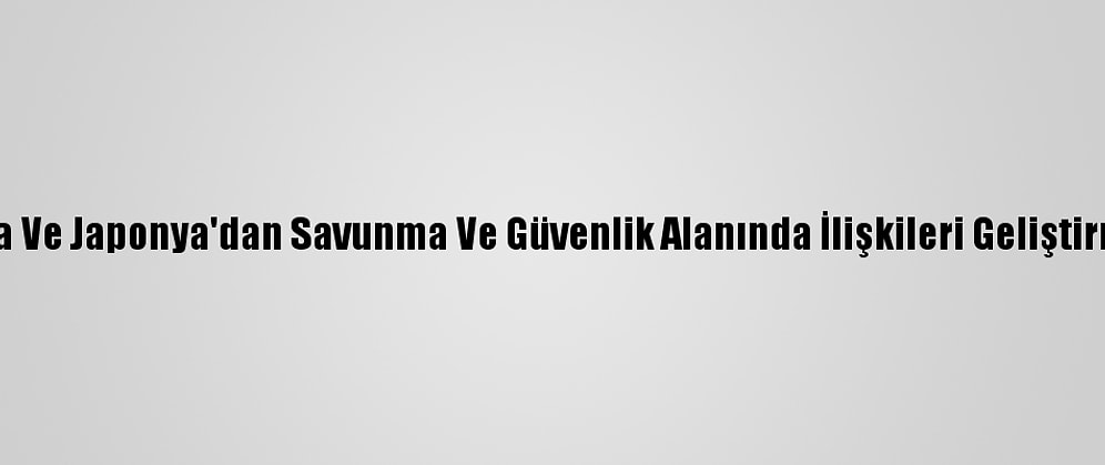 Endonezya Ve Japonya'dan Savunma Ve Güvenlik Alanında İlişkileri Geliştirme Mesajı