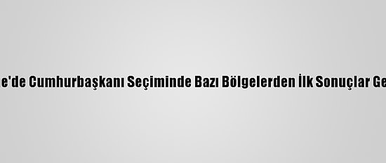 Gine'de Cumhurbaşkanı Seçiminde Bazı Bölgelerden İlk Sonuçlar Geldi