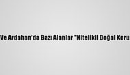 Kars, Erzincan Ve Ardahan'da Bazı Alanlar "Nitelikli Doğal Koruma Alanı" Oldu