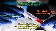 Halk Sordu, Sağlık Bakanlığı Yanıtladı: Koronavirüs Hakkında Kafanıza Takılanların Cevaplarını Bulacağınız Sıkça Sorulan 20 Soru