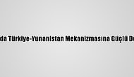 Nato'da Türkiye-Yunanistan Mekanizmasına Güçlü Destek
