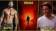 Alfa, Beta, Sigma ve Çok Daha Fazlası... Erkek Tipleri ve Özelliklerini Açıklıyoruz!