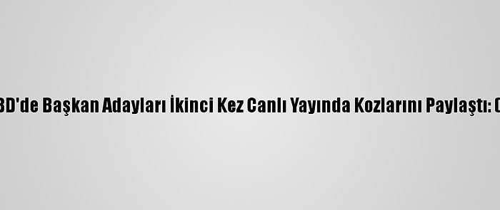 ABD'de Başkan Adayları İkinci Kez Canlı Yayında Kozlarını Paylaştı: (1)